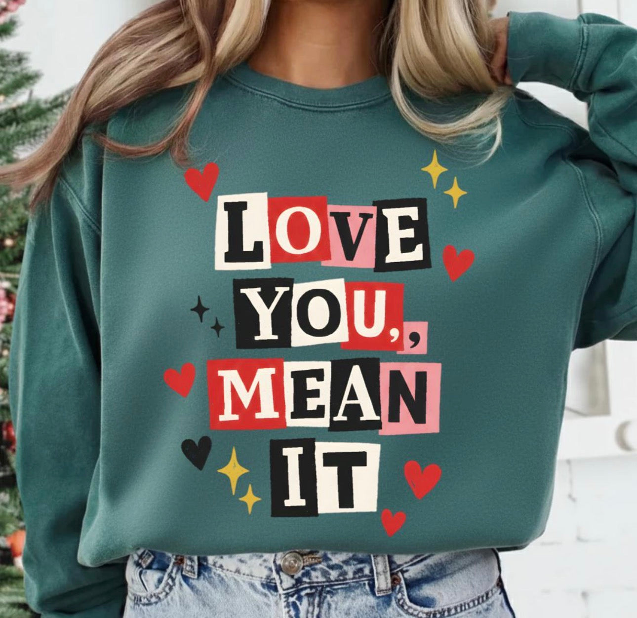 Love You Mean It