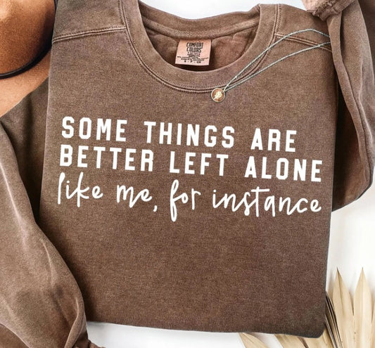 Some Things Are Better